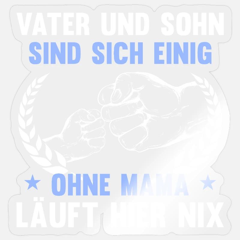 Ohne Mama läuft hier nix Sticker Größe S (10 x 10 cm)