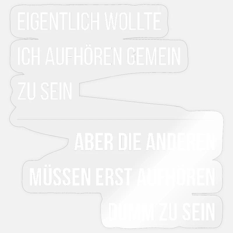 Sarkastischer Spruch Dumme Menschen Lustig - Sticker Größe S (10 x 10 cm) - Transparent glänzend