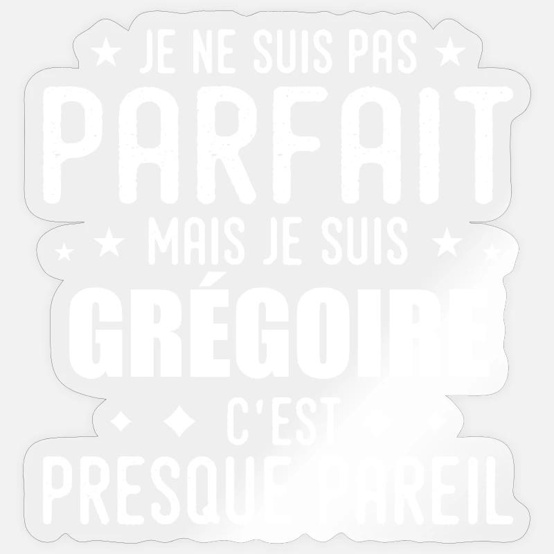 Grégoire : authentique, imparfait, top, perfection - Sticker taille S (10 x 10 cm) - brillant transparent