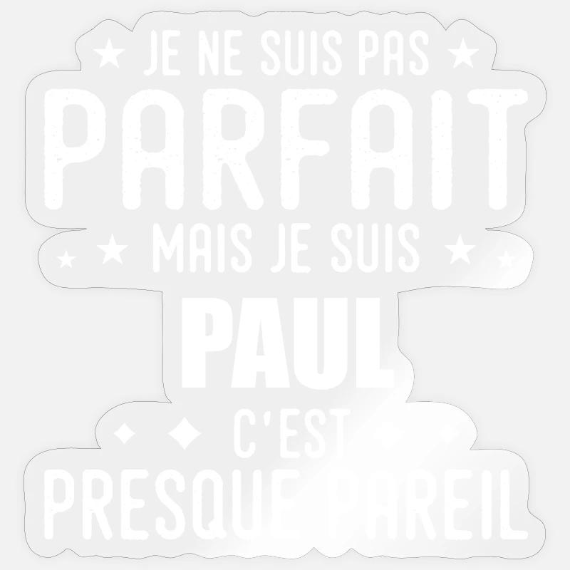 Paul: authentic, imperfect, top, perfection - Sticker size S (10 x 10 cm) - transparent glossy
