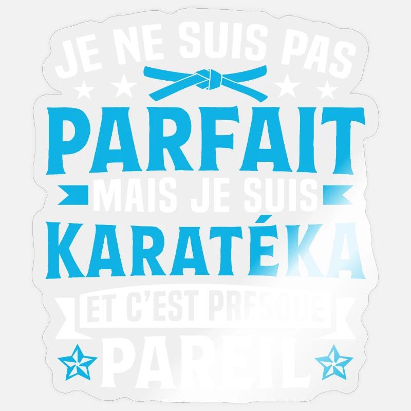 je suis karatéka cadeau karaté - Sticker taille S (10 x 10 cm) - brillant transparent