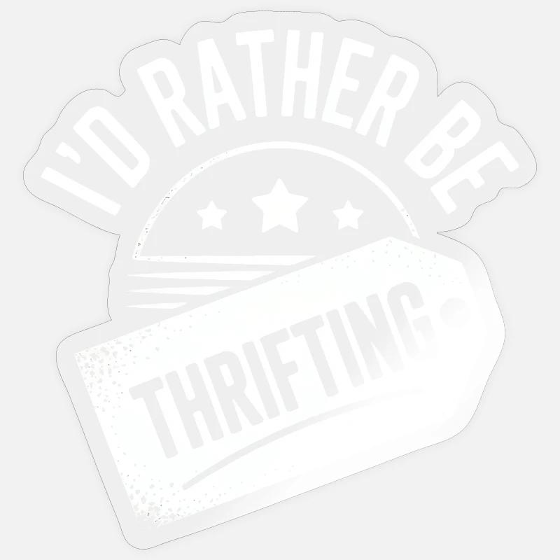 I'd Rather Be Thrifting - Sticker size S (10 x 10 cm) - transparent glossy