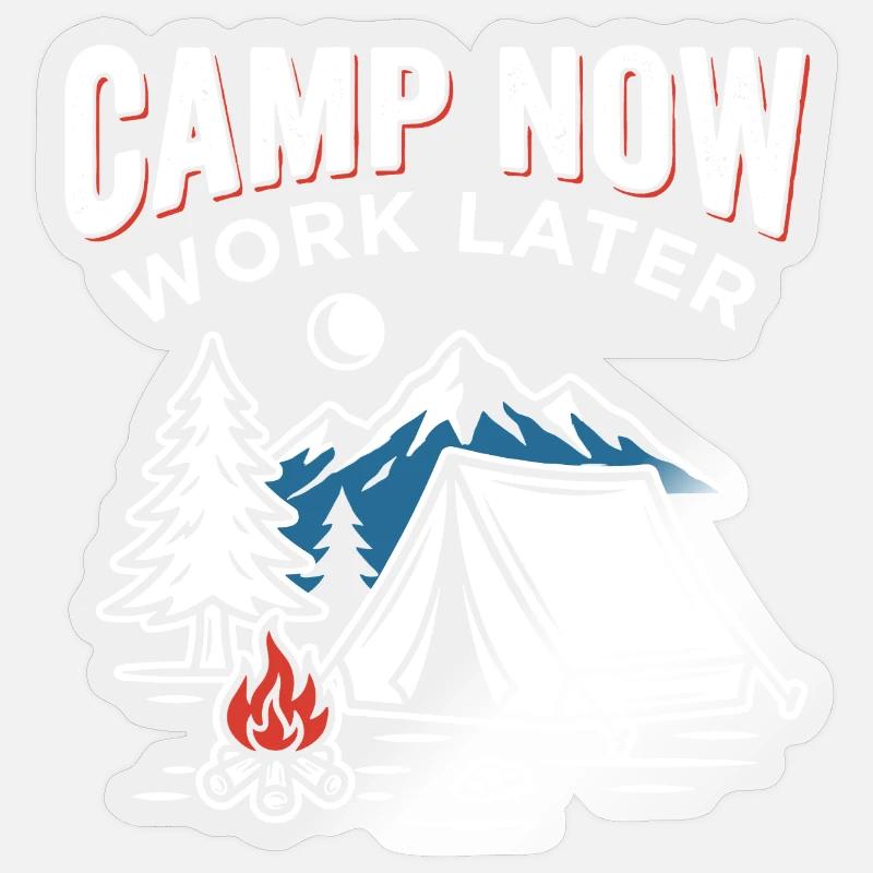 Jetzt Campen, Später Arbeiten - Sticker Größe S (10 x 10 cm) - Transparent glänzend