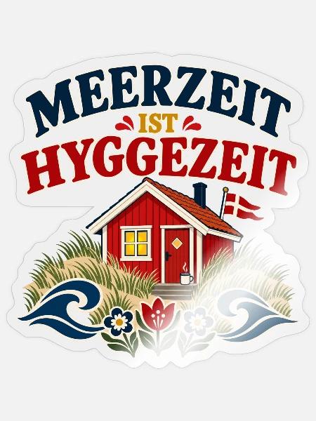 Meerzeit ist Hyggezeit - Sticker Größe S (10 x 10 cm) - Transparent glänzend