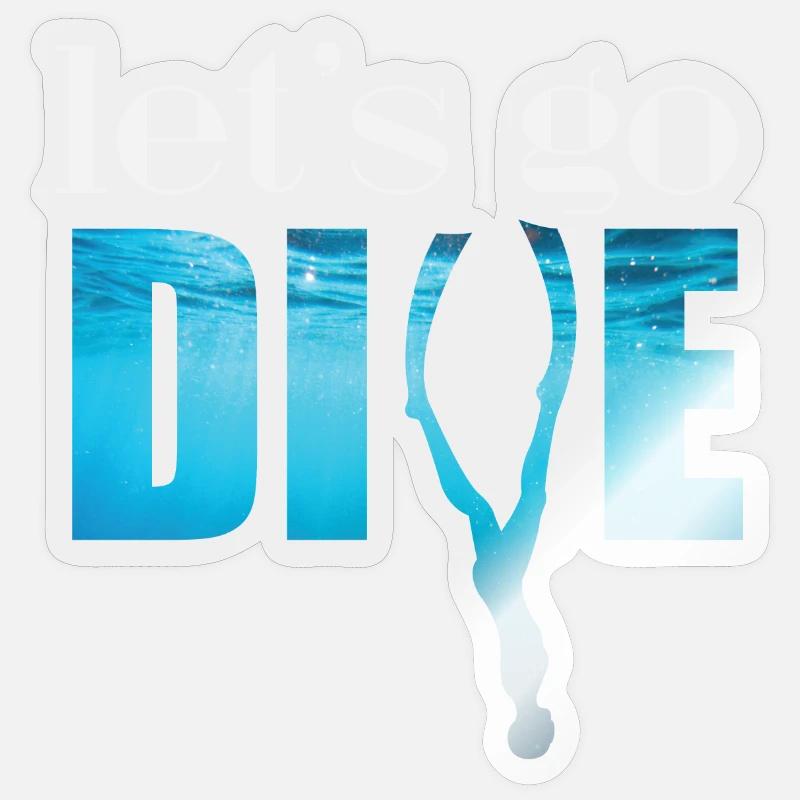 lets go dive Sticker size S (10 x 10 cm)