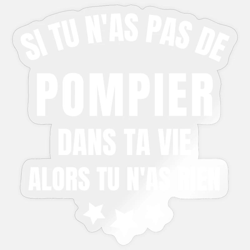 pompier, soldat du feux - Sticker taille S (10 x 10 cm) - brillant transparent