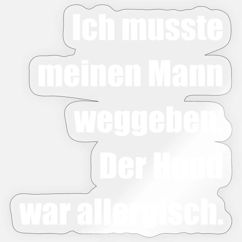 Ausdrucksstarker Slogan  - Sticker Größe S (10 x 10 cm) - Transparent glänzend