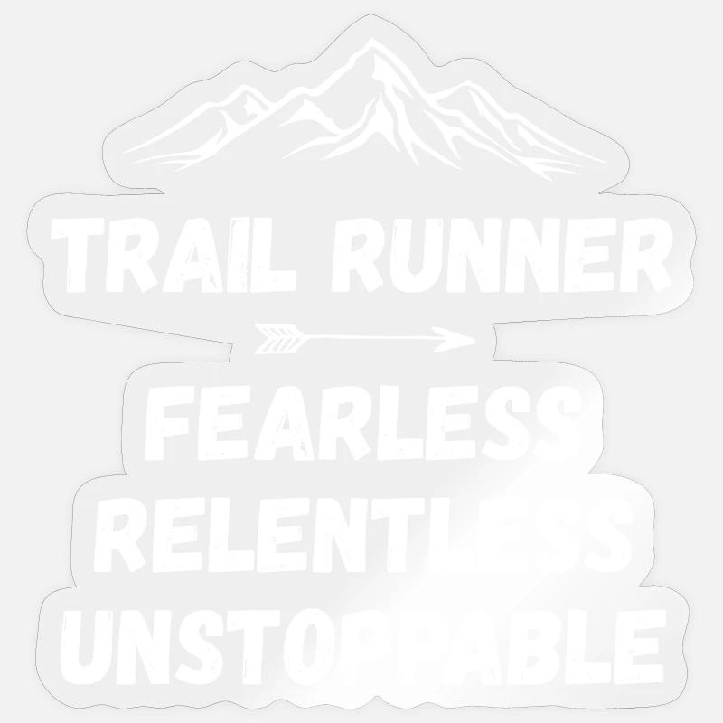 Trail Runner - Intrépide. Implacable. Imparable. Sticker taille S (10 x 10 cm)