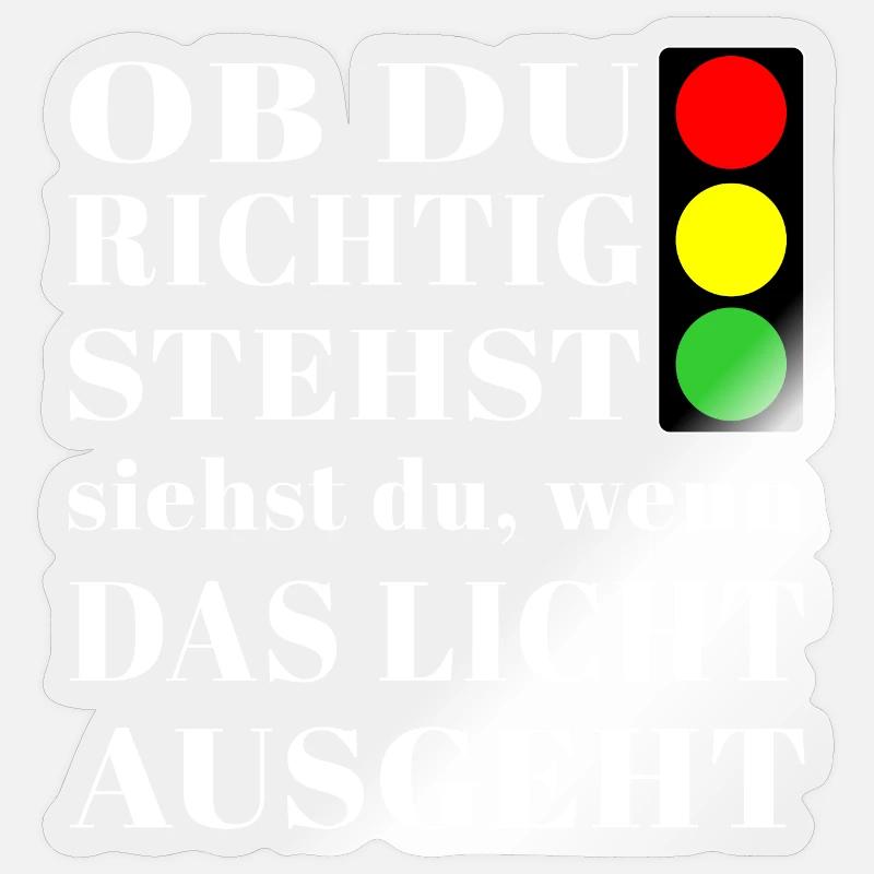 Si vous vous tenez correctement, vous verrez le feu de circulation Sticker taille S (10 x 10 cm)