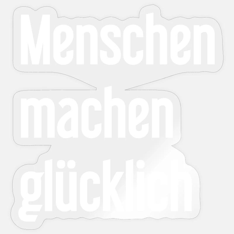 Menschen machen glücklich – Positives Statement Sticker Größe S (10 x 10 cm)