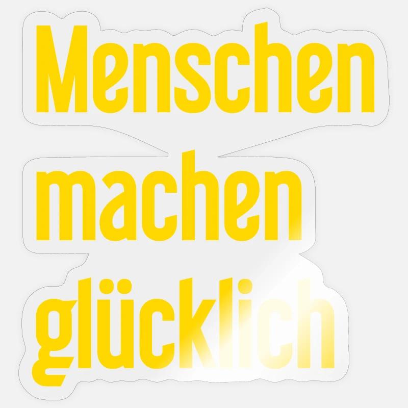 Menschen machen glücklich – Positives Statement - Sticker Größe S (10 x 10 cm) - Transparent glänzend