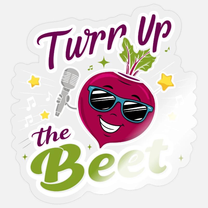 Fun "Turn Up the Beet" design Sticker size S (10 x 10 cm)