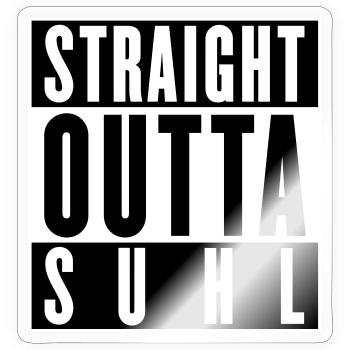 Straight outta Suhl (Farben änderbar) - Sticker Größe S (10 x 10 cm) - Transparent glänzend - Vorne