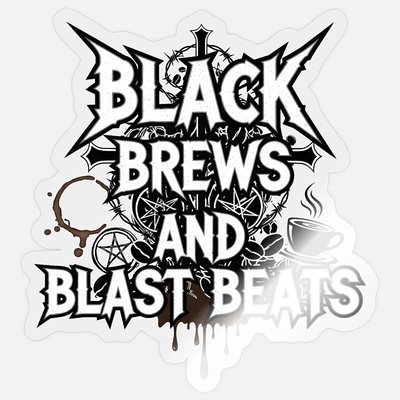 Black Brews and Blast Beats Sticker size S (10 x 10 cm)