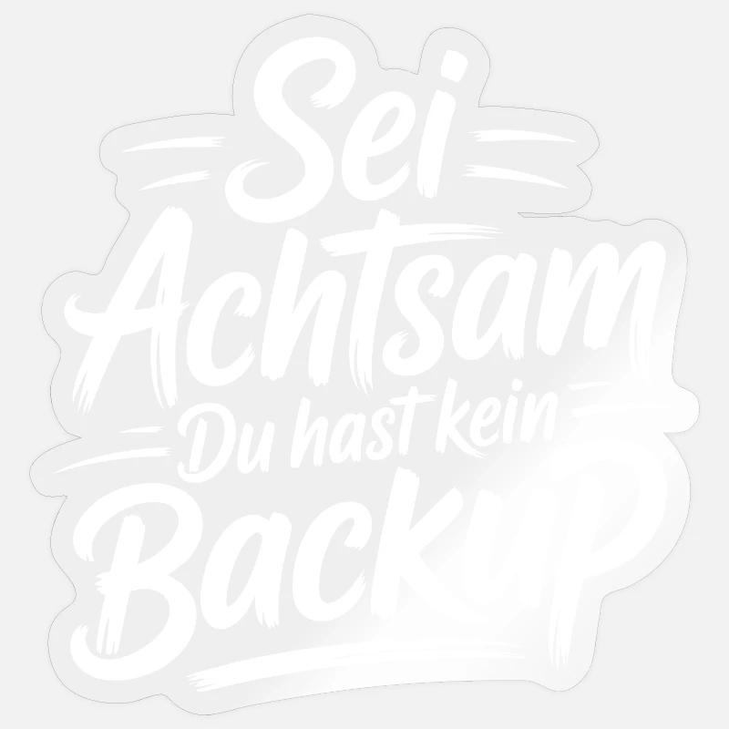 Sei achtsam Leben - Sticker Größe S (10 x 10 cm) - Transparent glänzend