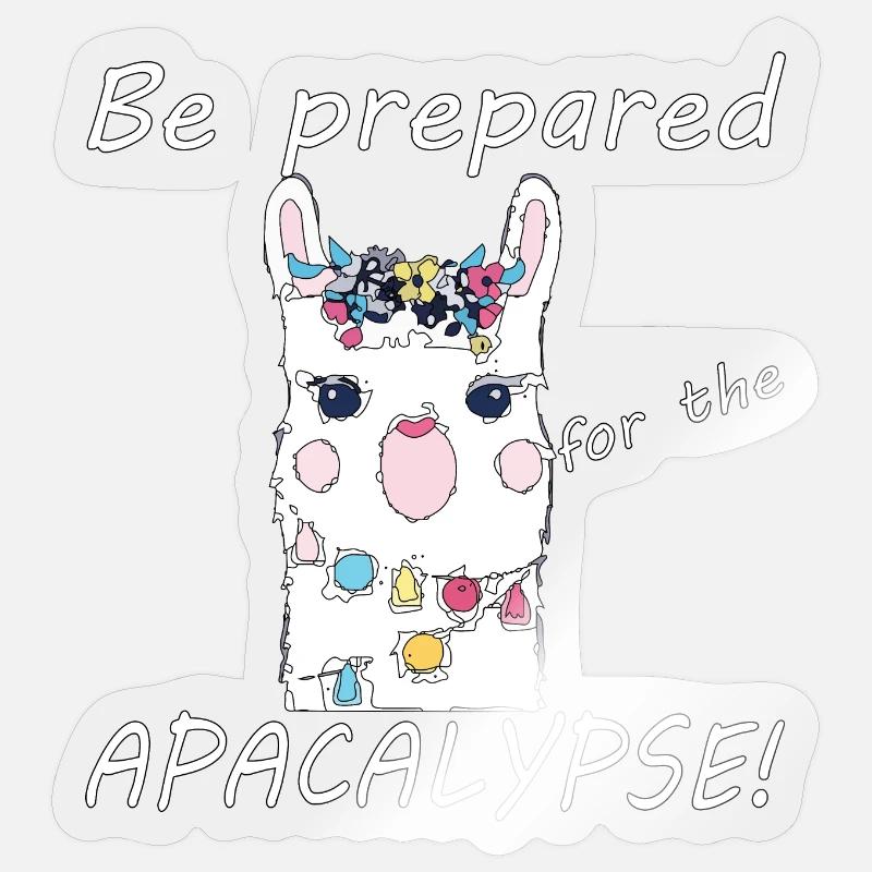Be prepared for the alpacalypse Sticker size S (10 x 10 cm)