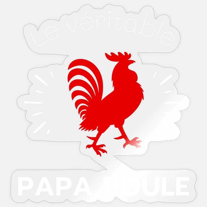 Le véritable papa poule - Sticker taille S (10 x 10 cm) - brillant transparent
