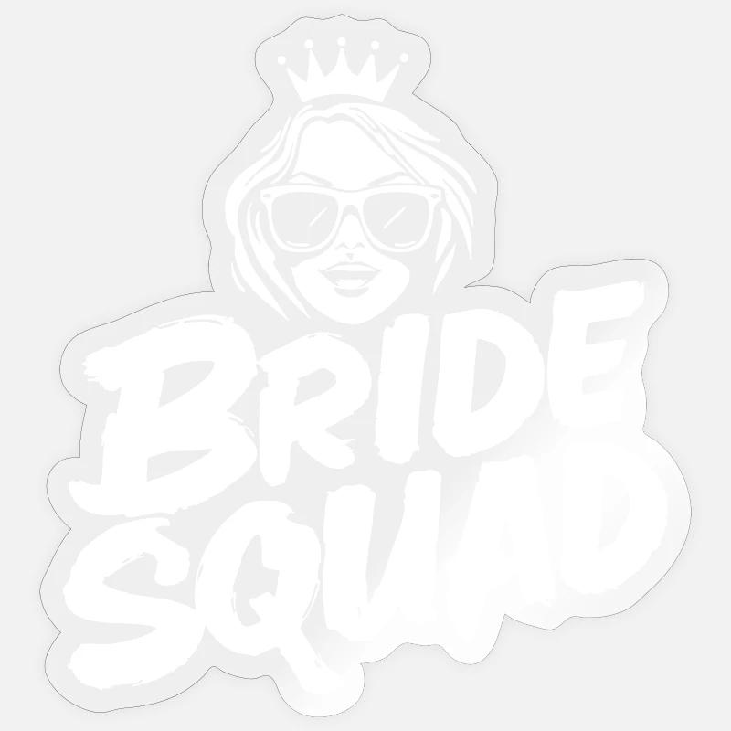 Conception de la mariée « Bride Squad » Sticker taille S (10 x 10 cm)
