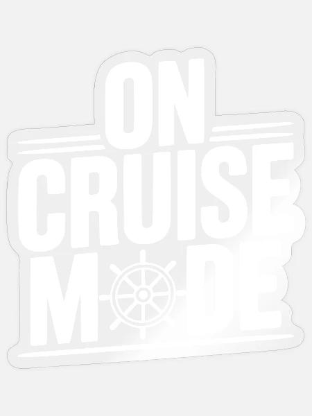 Im Kreuzfahrtmodus - Sticker Größe S (10 x 10 cm) - Transparent glänzend