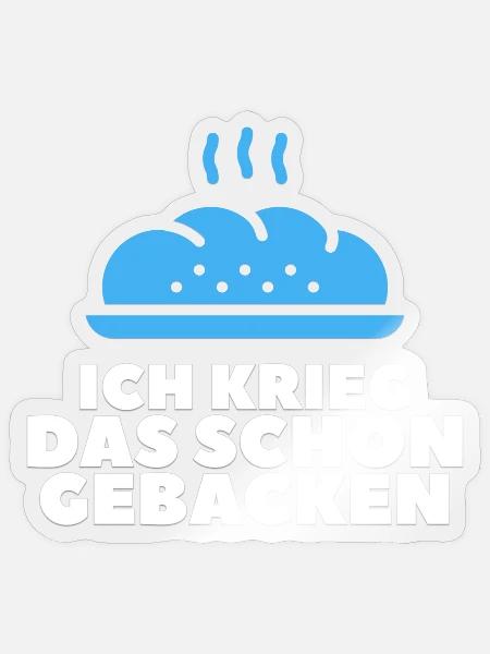 ich krieg' das schon gebacken - Sticker Größe S (10 x 10 cm) - Transparent glänzend