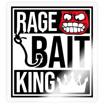 Rage Bait King Online Troll Attention Fun - Sticker size S (10 x 10 cm) - transparent glossy - Front
