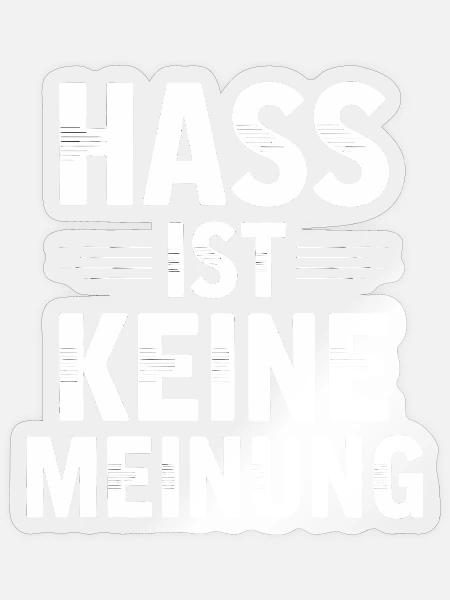 Hass ist keine Meinung - Antifa Tee - Sticker Größe S (10 x 10 cm) - Transparent glänzend
