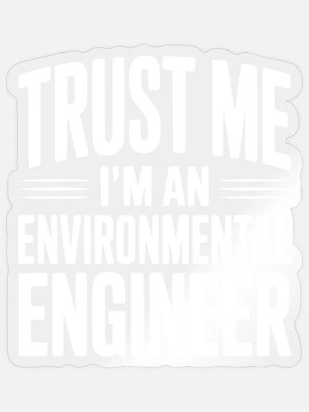 Vertrau mir, ich bin Umweltingenieur - Sticker Größe S (10 x 10 cm) - Transparent glänzend