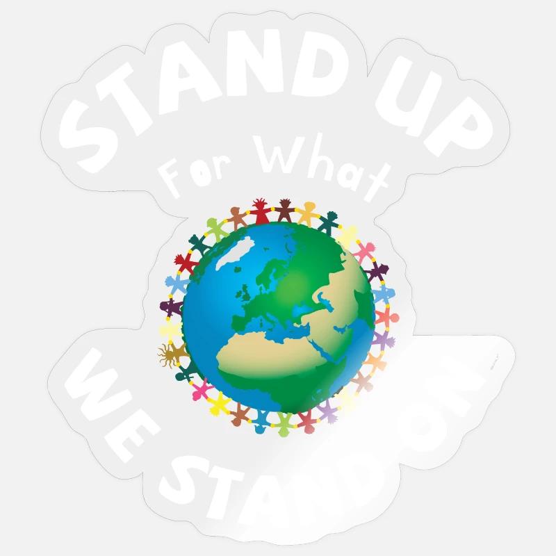 Stand up for what we stand on! Sticker Größe S (10 x 10 cm)