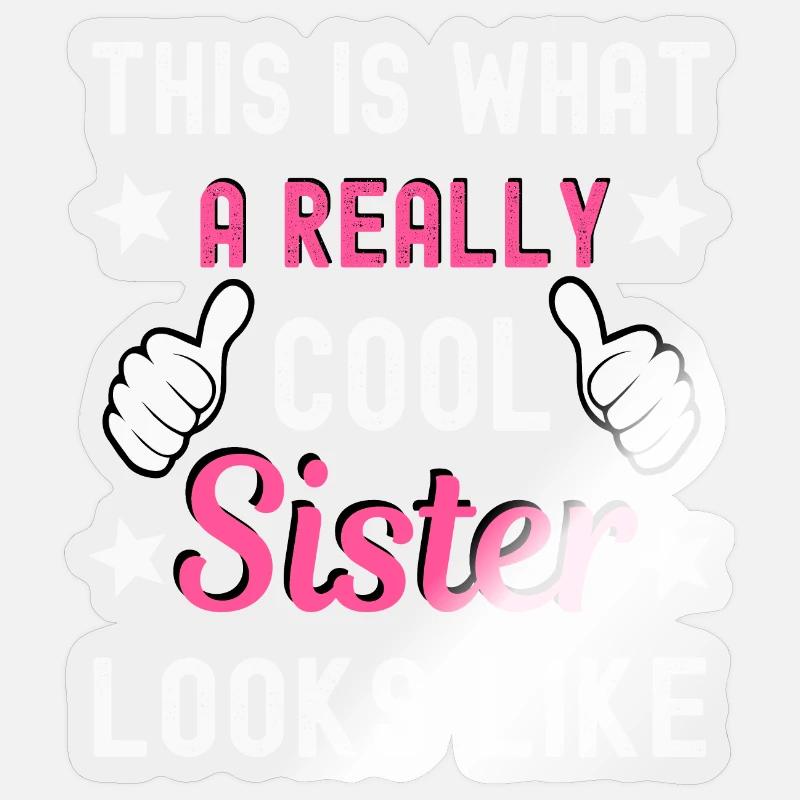 Schwester - Sticker størrelse S (10 x 10 cm) - gennemsigtig blank
