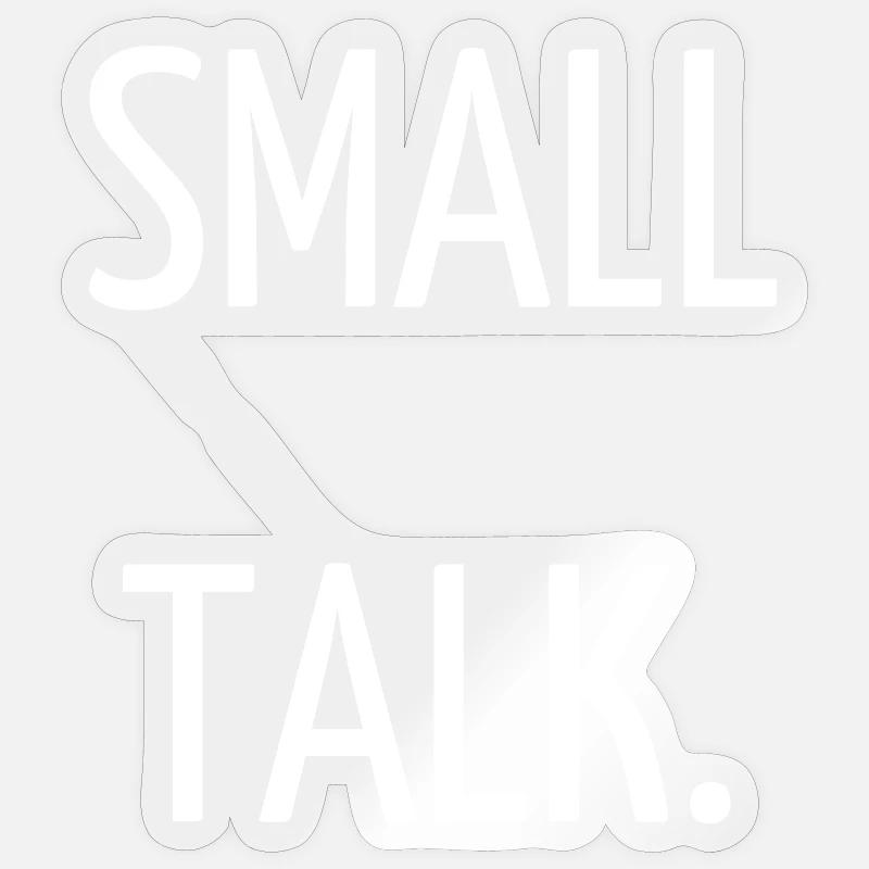 Small talk - Sticker size S (10 x 10 cm) - transparent glossy