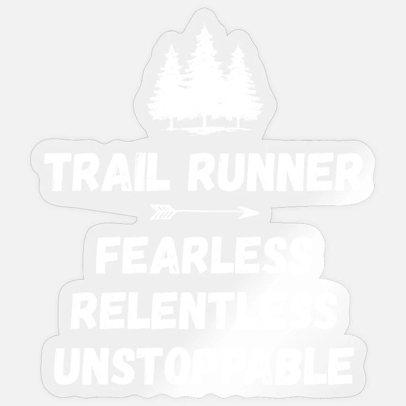Trail Runner - Intrépide. Implacable. Imparable. Sticker taille S (10 x 10 cm)
