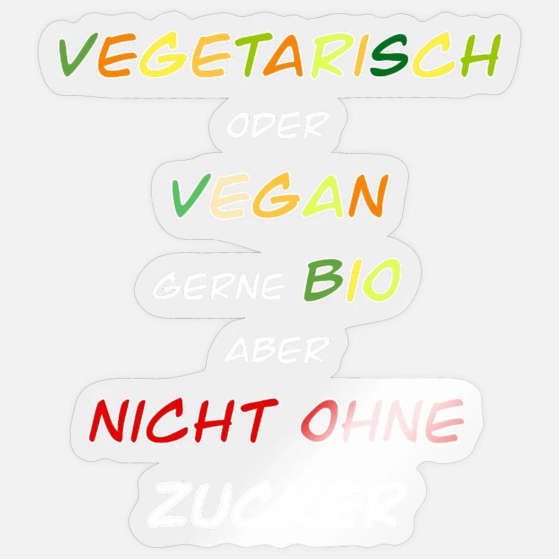 Végétarien, végétalien, bio de préférence ! - Sticker taille S (10 x 10 cm) - brillant transparent