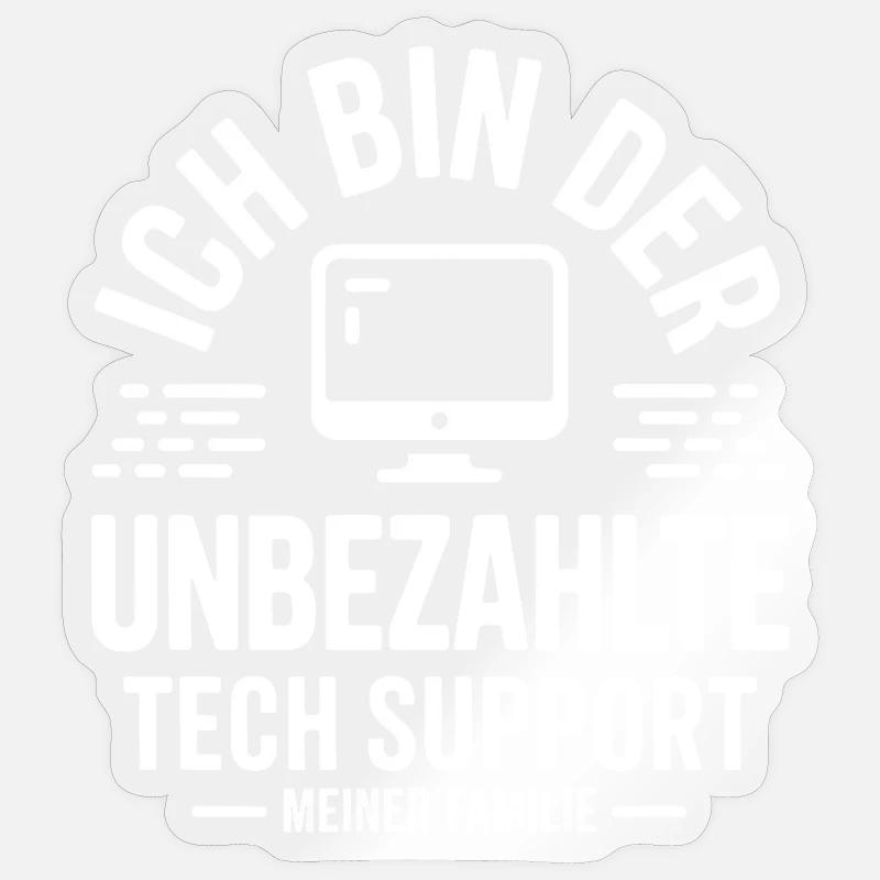 Ich bin der unbezahlte Tech Support Sticker Größe S (10 x 10 cm)