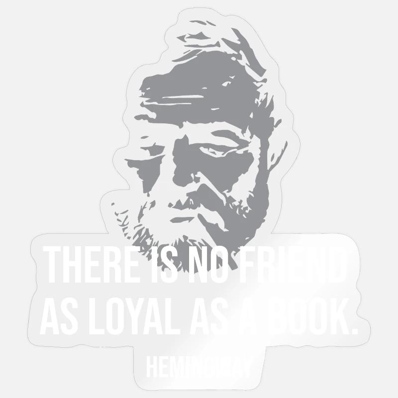 Citation d’Ernest Hemingway sur les amis - Sticker taille S (10 x 10 cm) - brillant transparent