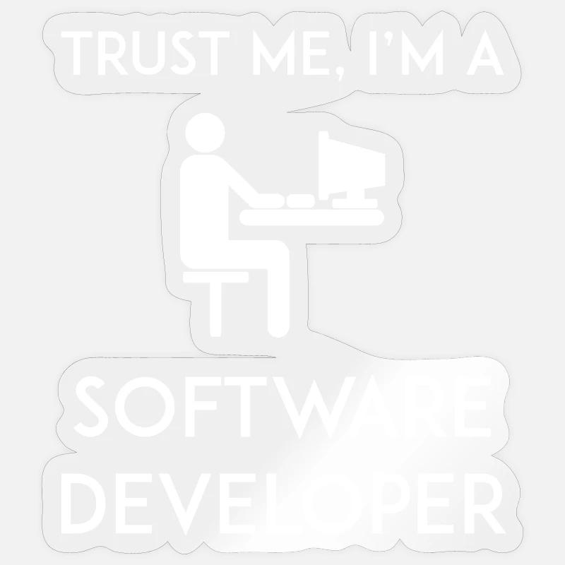 Vertrau mir, ich bin Softwareentwickler Sticker Größe S (10 x 10 cm)