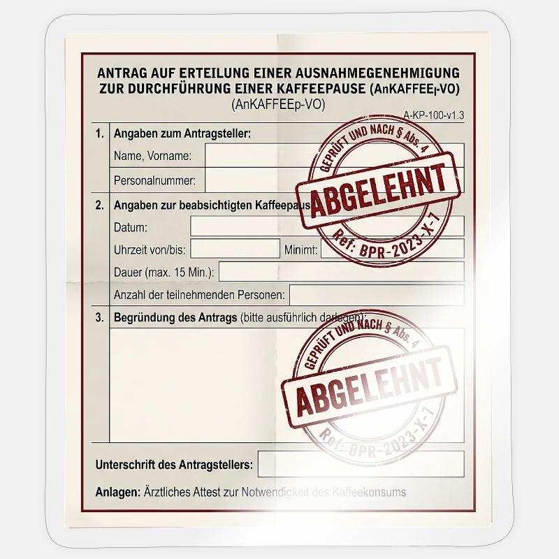 Antrag auf Kaffeepause - Sticker Größe S (10 x 10 cm) - Transparent glänzend