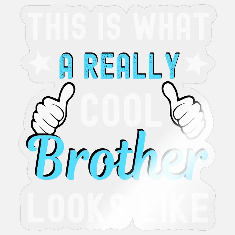 Bruder - Sticker Größe S (10 x 10 cm) - Transparent glänzend