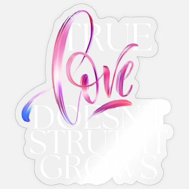 True Love Grows - Design Sticker size S (10 x 10 cm)