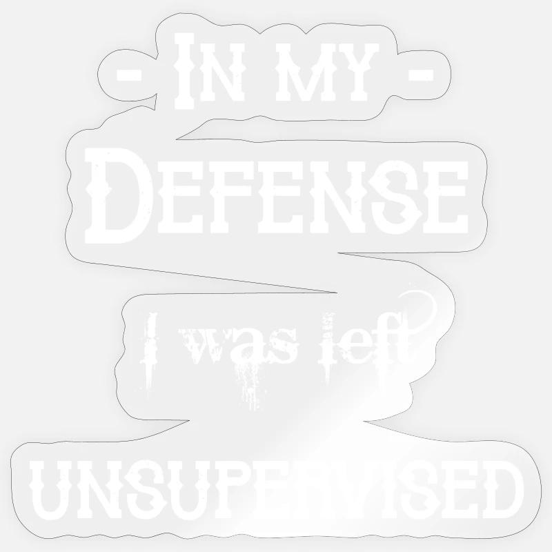 I was left unsupervised - Sticker size S (10 x 10 cm) - transparent glossy