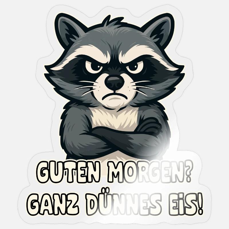 Witziger Waschbär Spruchdruck - Sticker Größe S (10 x 10 cm) - Transparent glänzend