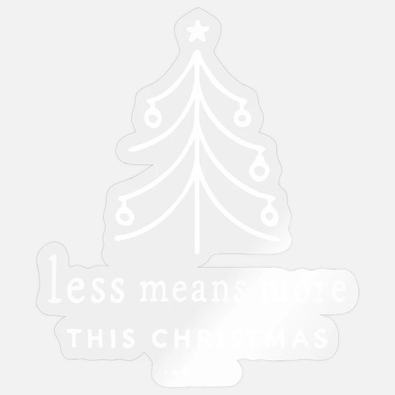 Moins, c’est plus à Noël Sticker taille S (10 x 10 cm)