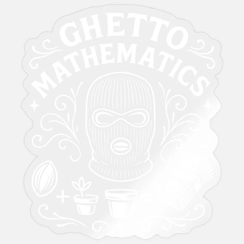 Ghetto Mathematics Sticker size S (10 x 10 cm)