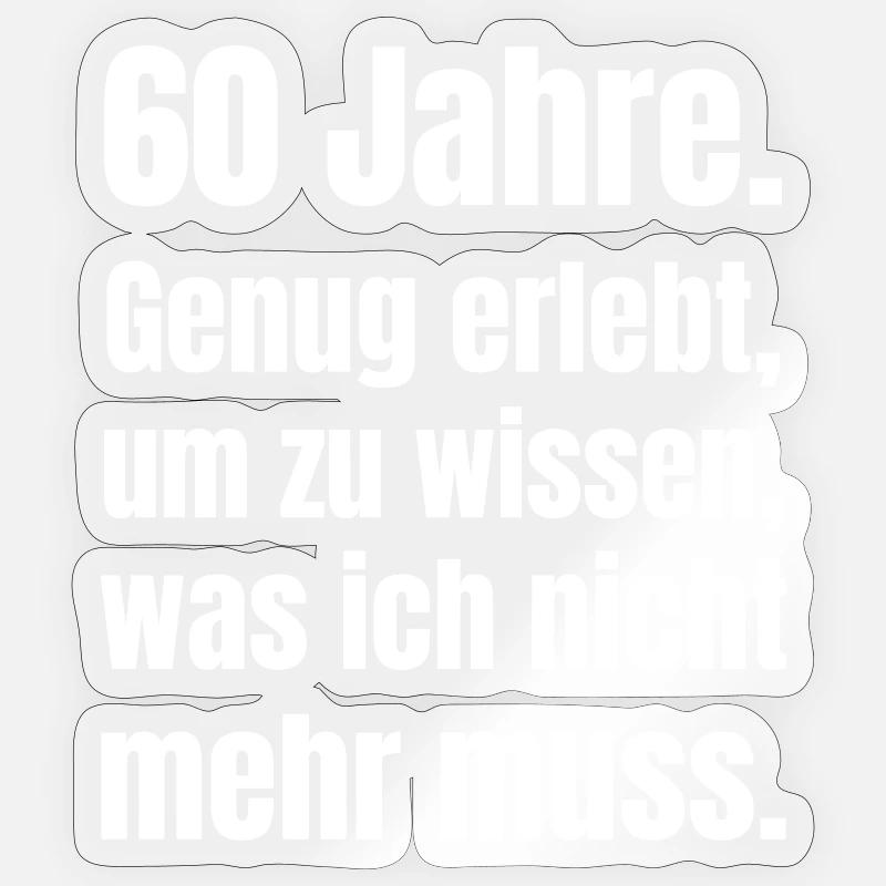 60 ans de sagesse - Sticker taille S (10 x 10 cm) - brillant transparent