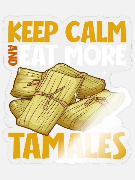 Keep Calm - Tamales - Sticker Größe S (10 x 10 cm) - Transparent glänzend