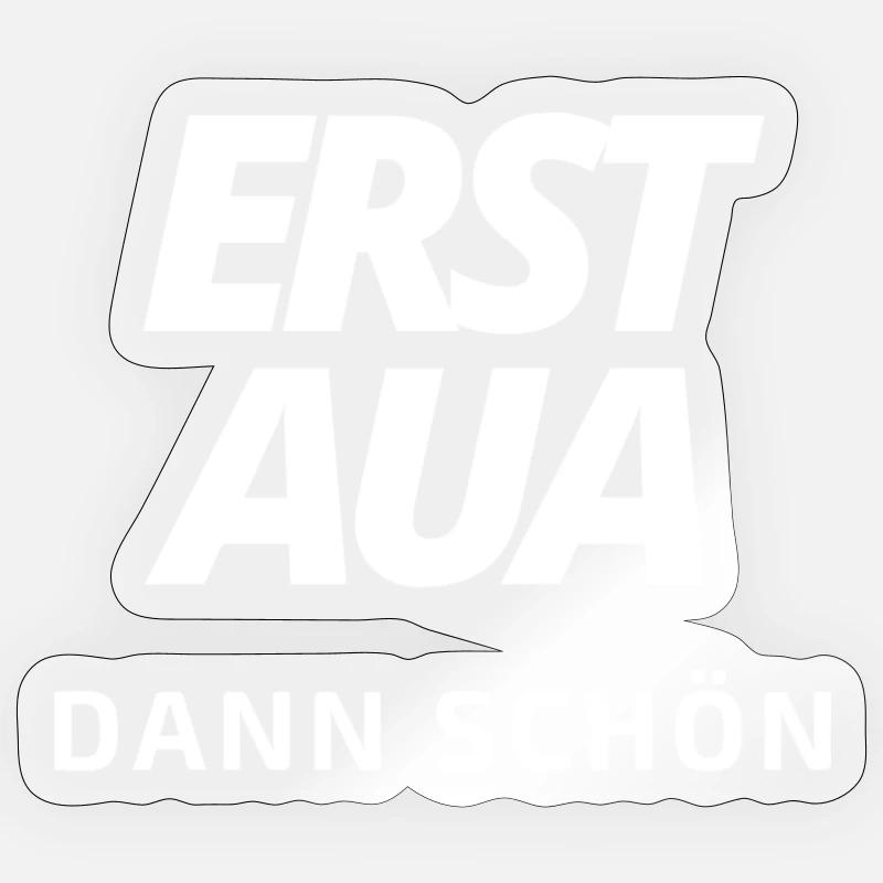 First ouch, then nice 5.0 white Sticker size S (10 x 10 cm)