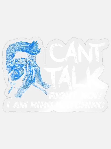Bird Watching Ich Kann Nicht Reden Design - Sticker Größe S (10 x 10 cm) - Transparent glänzend