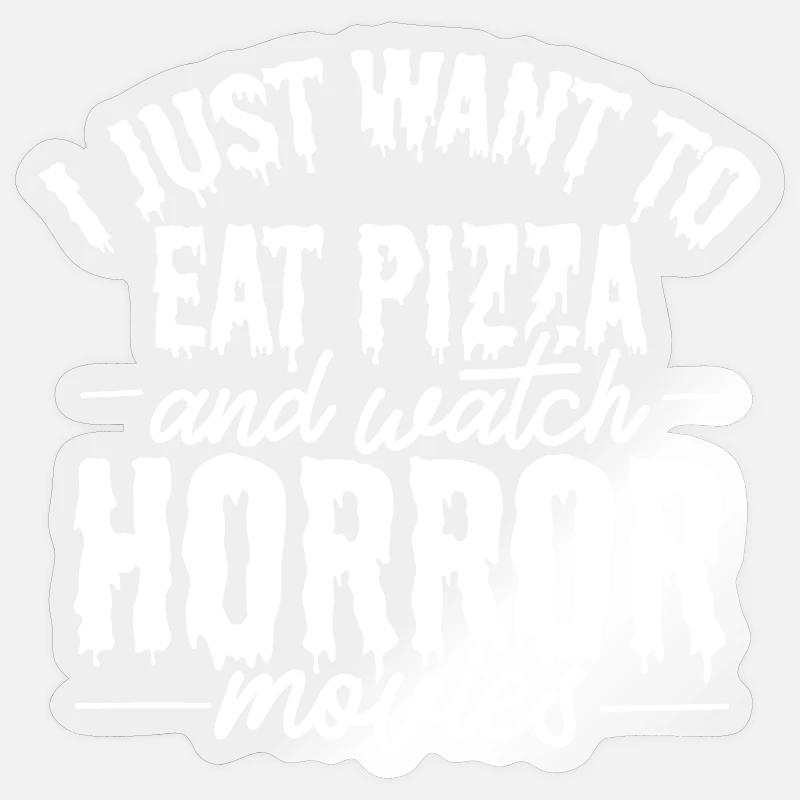 Pizza horror films Sticker size S (10 x 10 cm)