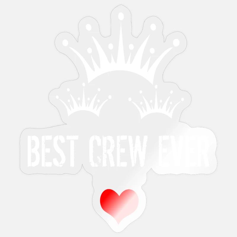 best Crew ever mit Krone und Herz - Sticker Größe S (10 x 10 cm) - Transparent glänzend