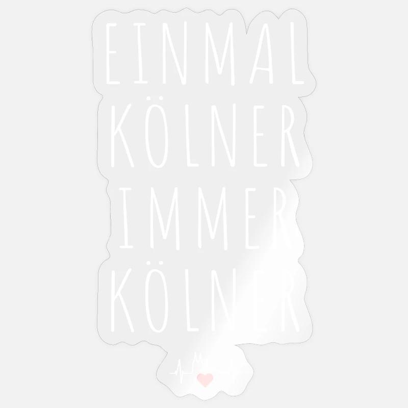 Köln Einmal Kölner Immer Kölner Karneval Kölsch - Sticker Größe S (10 x 10 cm) - Transparent glänzend