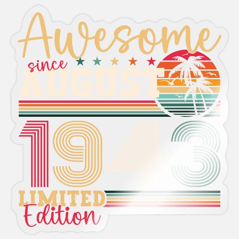 Awesome since August 1943 50. Geburtstag Geschenk - Sticker Größe S (10 x 10 cm) - Transparent glänzend